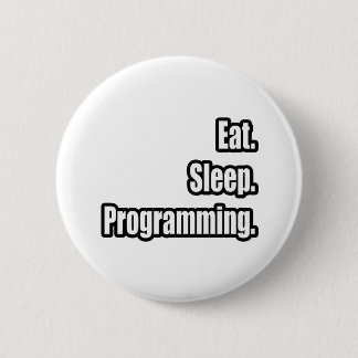 Chapa Redonda De 5 Cm Come. Duerme. Programación.