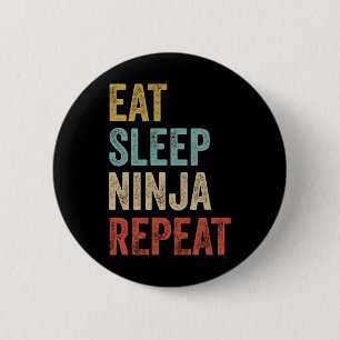 Chapa Redonda De 5 Cm Come Ninja Duerme Repite Vestido Divertido de Kara