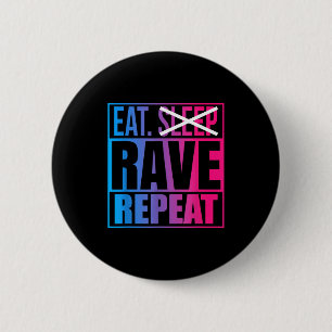 Chapa Redonda De 5 Cm Come No Duermas Rave Repite Cita Edm Música - Rave