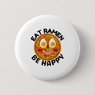 Chapa Redonda De 5 Cm Come Ramen Sé Feliz Estilo Kawaii Divertido Anime