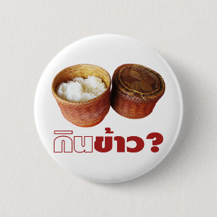 Chapa Redonda De 5 Cm ¿Comer arroz? [Gin Khao?] ... Comida lao-siana tai