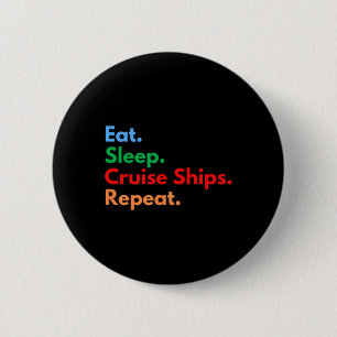 Chapa Redonda De 5 Cm Comer Dormir Cruceros Repetir
