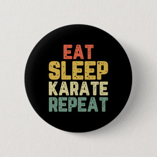 Chapa Redonda De 5 Cm Comer Dormir Karate Repetir Divertido Genial Amant