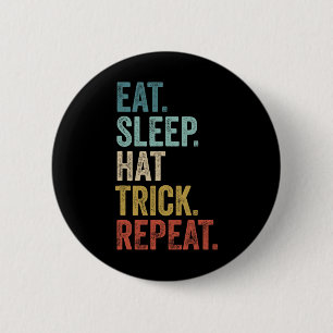 Chapa Redonda De 5 Cm Comer Dormir Sombrero Truco Repetir Hockey Sobre H