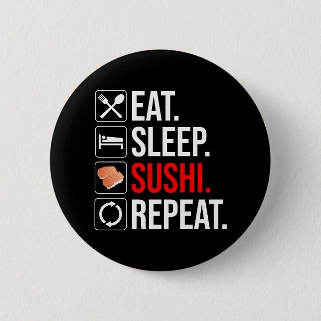 Chapa Redonda De 5 Cm Comer. Dormir. Sushi. Repetir (Anverso)