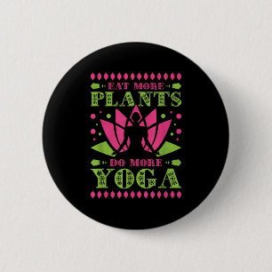 Chapa Redonda De 5 Cm Comer más plantas hace más yoga, vegan