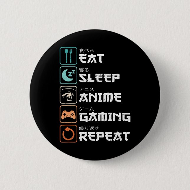 Chapa Redonda De 5 Cm Comer Sleep Anime Gaming Repetir Fun Otaku Gamer (Anverso)
