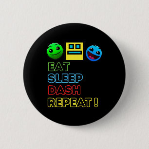 Chapa Redonda De 5 Cm Comer Sleep Dash Repetir videojuego Geometría Vide