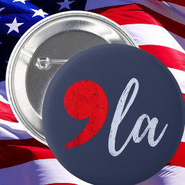 Chapa Redonda De 5 Cm Comma La Kamala Harris 2024 Presidente Funny