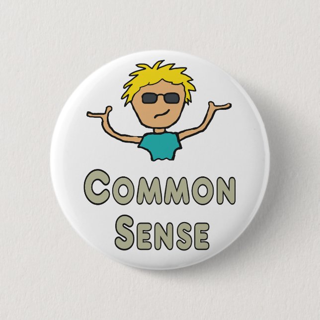 Chapa Redonda De 5 Cm Common Sense (Anverso)