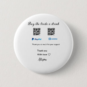 Chapa Redonda De 5 Cm Compra a la novia una donación de bebidas QR Venmo