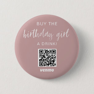 Chapa Redonda De 5 Cm Compra Chica de Cumpleaños Una Bebida Código QR Ve