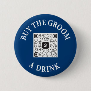 Chapa Redonda De 5 Cm Comprar El Groom Una Bebida Código QR Pins Bachele