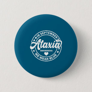 Chapa Redonda De 5 Cm Conciencia de ataxia para hombres y mujeres, vesti