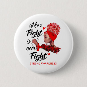 Chapa Redonda De 5 Cm Conciencia de Stroke Su Lucha Es Nuestra Lucha