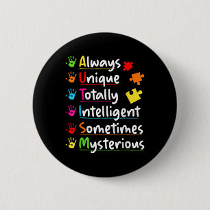 Chapa Redonda De 5 Cm Conciencia del autismo único siempre totalmente in