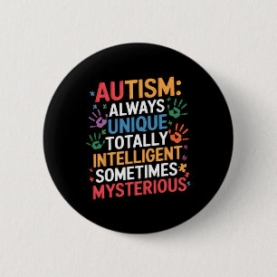 Chapa Redonda De 5 Cm Conciencia del autismo único siempre totalmente in