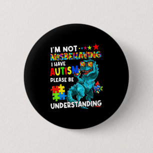 Chapa Redonda De 5 Cm Conciencia sobre el Autismo No me estoy portando m