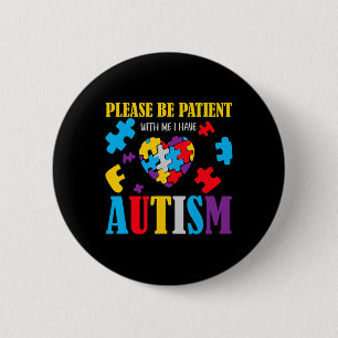 Chapa Redonda De 5 Cm Conciencia sobre el autismo - Por Favor, Sé Pacien