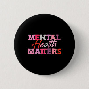Chapa Redonda De 5 Cm Concienciación sobre la salud mental Concienciació