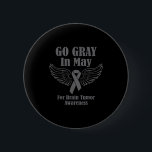 Chapa Redonda De 5 Cm Concientización sobre tumores cerebrales usa gris<br><div class="desc">Concientización sobre tumores cerebrales usa gris en mayo fuerte guerrero cáncer</div>