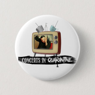 Chapa Redonda De 5 Cm CONCIERTOS EN QUARANTINE Limited Edition