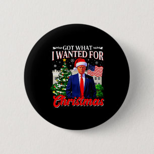 Chapa Redonda De 5 Cm Conseguí Lo Que Quería Para Navidad Donald Trump 4