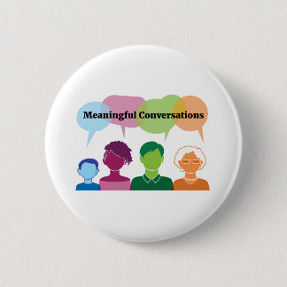 Chapa Redonda De 5 Cm Conversaciones significativas