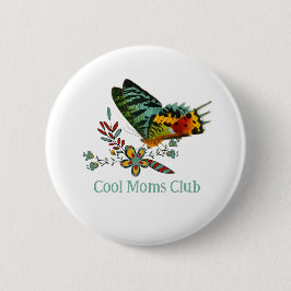 Chapa Redonda De 5 Cm Cool Moms Club Butterfly club
