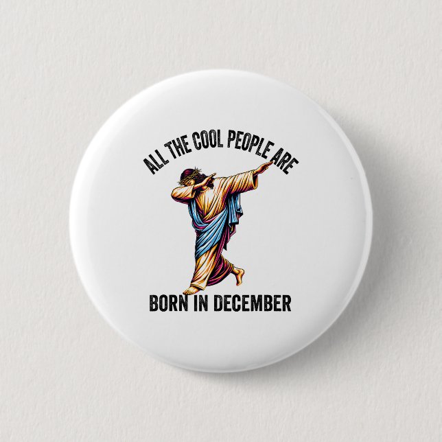 Chapa Redonda De 5 Cm Cool People Are Born In December Christian Christm (Anverso)