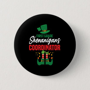 Chapa Redonda De 5 Cm Coordinador de Shenanigans de primer grado St Patr