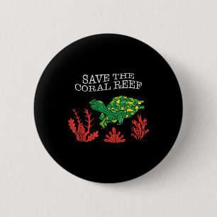 Chapa Redonda De 5 Cm Coral de tortuga salva el medio ambiente de los ar