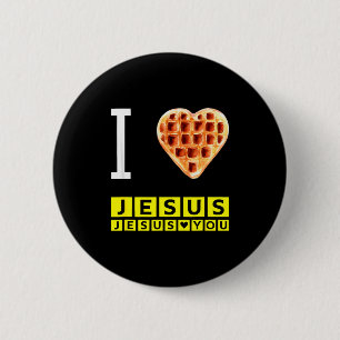Chapa Redonda De 5 Cm Corazón de waffle divertido amo a Jesús Desayuno c