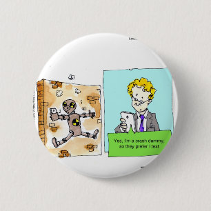 Chapa Redonda De 5 Cm Crash Text Dummy Funny