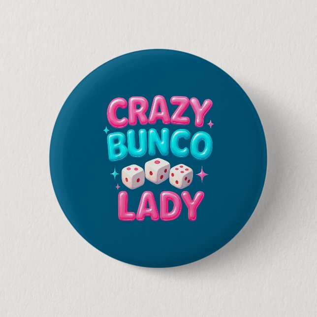 Chapa Redonda De 5 Cm Crazy Bunco Lady Funny Bunco Dice Game Night Women (Anverso)