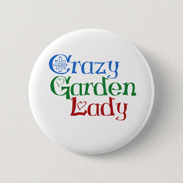 Chapa Redonda De 5 Cm Crazy Garden Lady (Anverso)