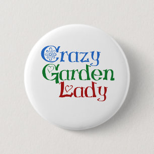 Chapa Redonda De 5 Cm Crazy Garden Lady