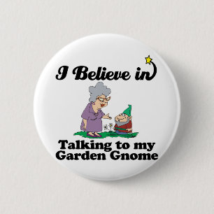 Chapa Redonda De 5 Cm creo en hablar con garden gnome