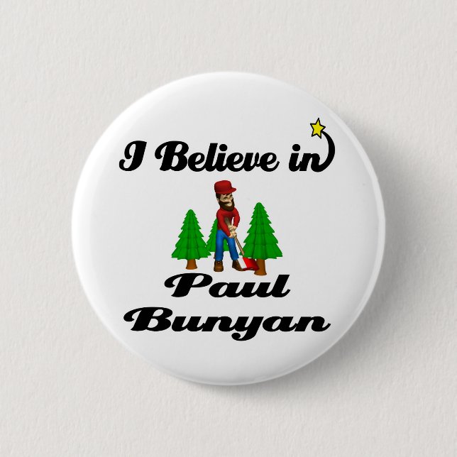 Chapa Redonda De 5 Cm creo en paul bunyan (Anverso)