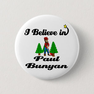Chapa Redonda De 5 Cm creo en paul bunyan