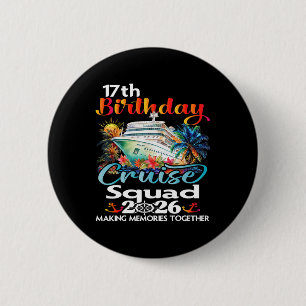 Chapa Redonda De 5 Cm Crucero de cumpleaños número 17 amigos familia vac