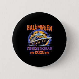 Chapa Redonda De 5 Cm Crucero de Halloween Squad 2025 Calabaza Espeluzna