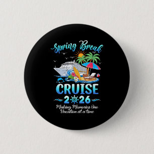 Chapa Redonda De 5 Cm Crucero de vacaciones de primavera 2026 haciendo v