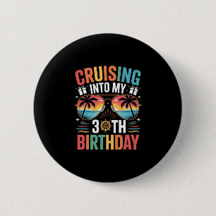 Chapa Redonda De 5 Cm Crucero hacia mi 30 cumpleaños Crucero familiar 30