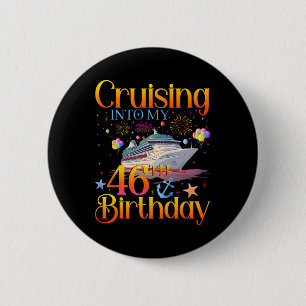 Chapa Redonda De 5 Cm Crucero hacia mi cumpleaños 46 Crucero 46 años