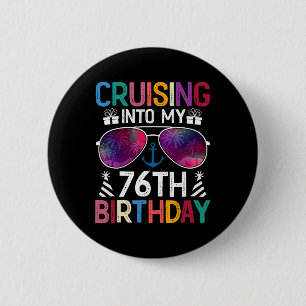 Chapa Redonda De 5 Cm Crucero hacia mi cumpleaños 76 Fiesta de crucero 7