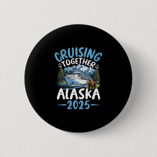 Chapa Redonda De 5 Cm Crucero por Alaska 2025 Aventura de Crucero Juntos