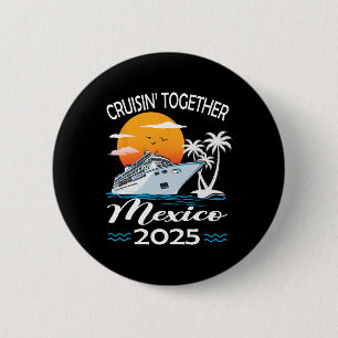 Chapa Redonda De 5 Cm Crucero Vacacional Cruisin Together México 2025 