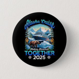 Chapa Redonda De 5 Cm Cruisin Together Alaska 2025 Crucero por Alaska Fa