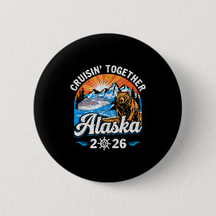 Chapa Redonda De 5 Cm Cruisin Together Alaska 2026 Familia Amiga Alaska